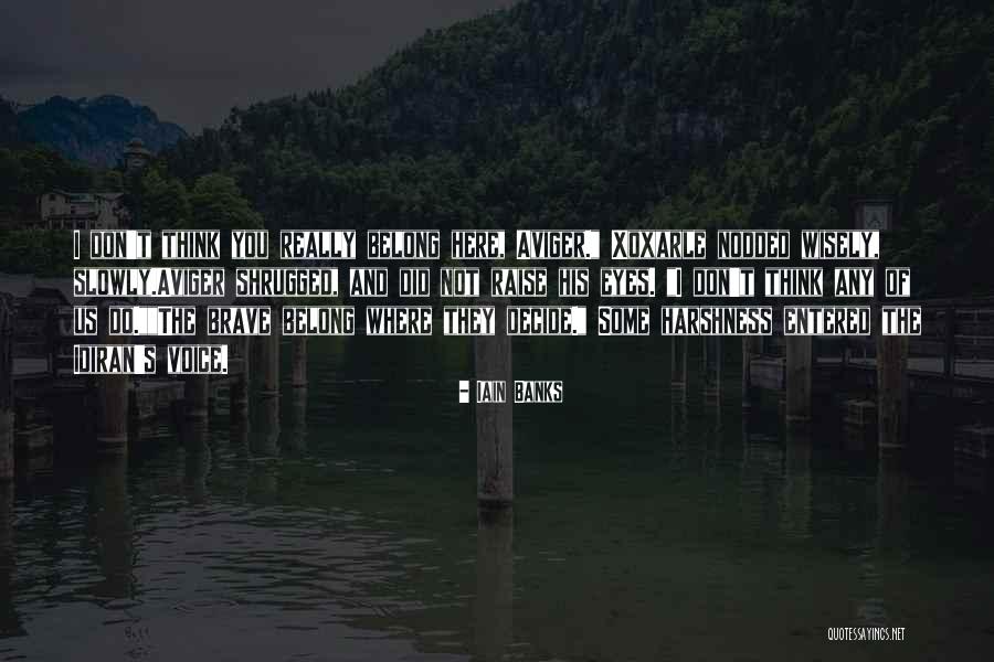 Dubourg Hall Quotes By Iain Banks Dubourg Hall Quotes By Iain Banks