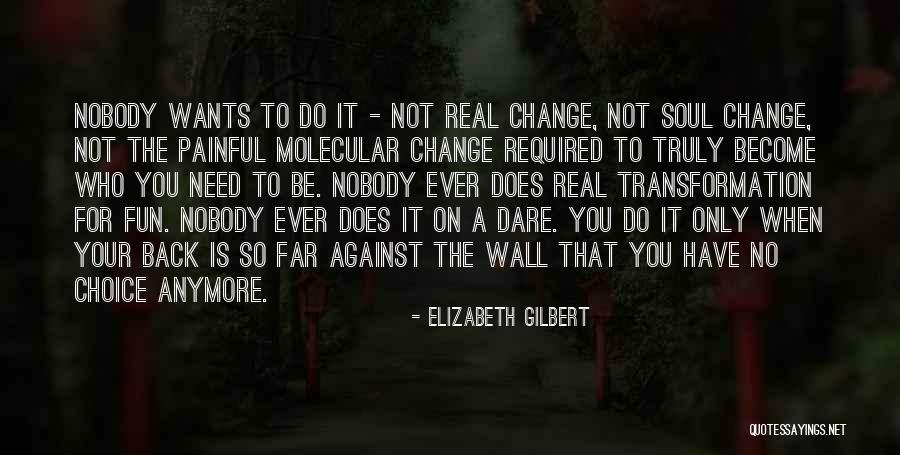 Dubout Third Quotes By Elizabeth Gilbert Dubout Third Quotes By Elizabeth Gilbert