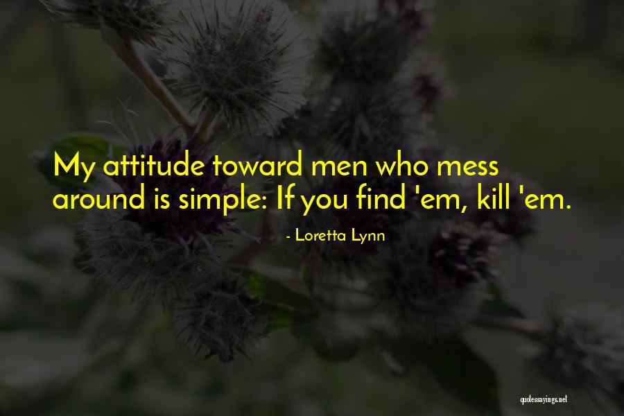 Dubreuil Fontaine Quotes By Loretta Lynn Dubreuil Fontaine Quotes By Loretta Lynn