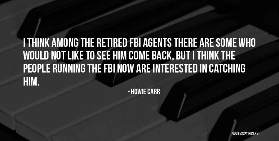 Dubreuil Le Quotes By Howie Carr Dubreuil Le Quotes By Howie Carr
