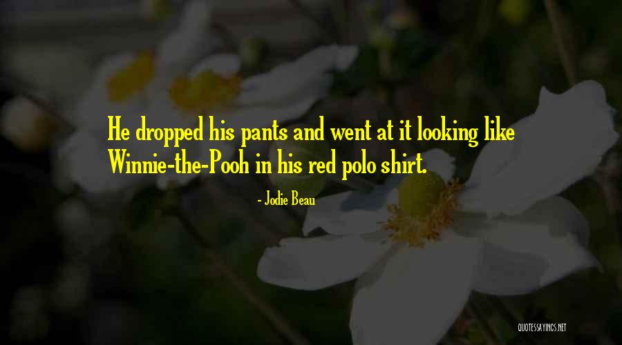 Dubrinski Quotes By Jodie Beau Dubrinski Quotes By Jodie Beau