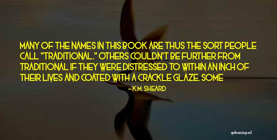 Dubsky Family Quotes By K.M. Sheard Dubsky Family Quotes By K.M. Sheard