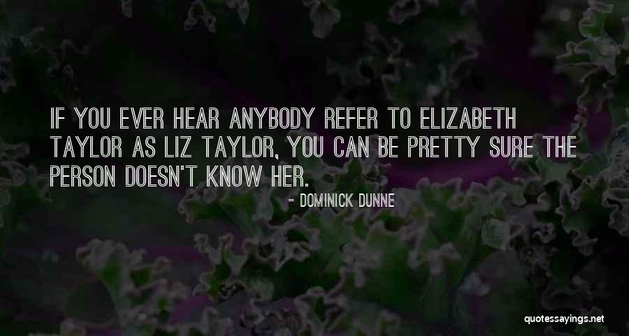 Dubsmash Quotes By Dominick Dunne Dubsmash Quotes By Dominick Dunne