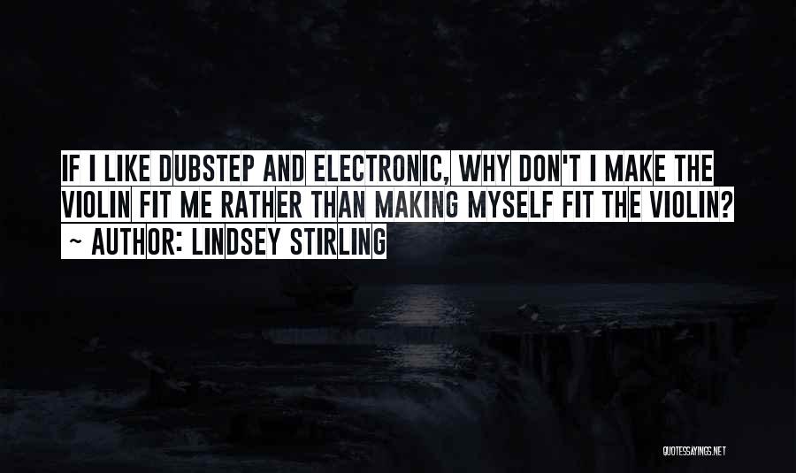 Dubstep Quotes By Lindsey Stirling