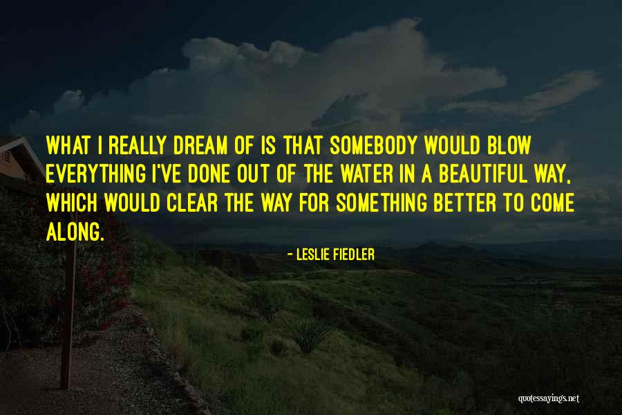 Dubstep Related Quotes By Leslie Fiedler Dubstep Related Quotes By Leslie Fiedler