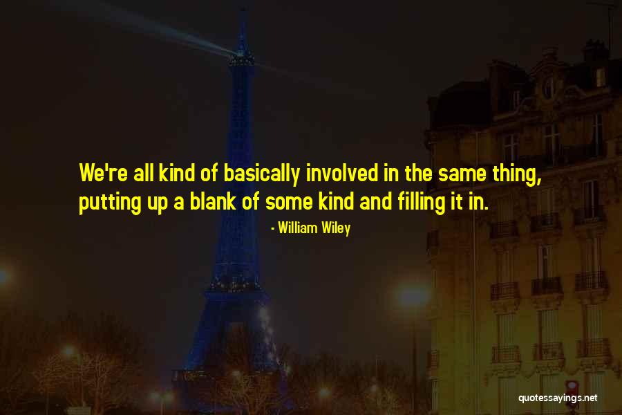 Dubuc Opticien Quotes By William Wiley Dubuc Opticien Quotes By William Wiley