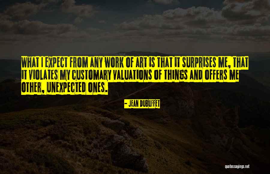 Dubuffet Art Quotes By Jean Dubuffet Dubuffet Art Quotes By Jean Dubuffet