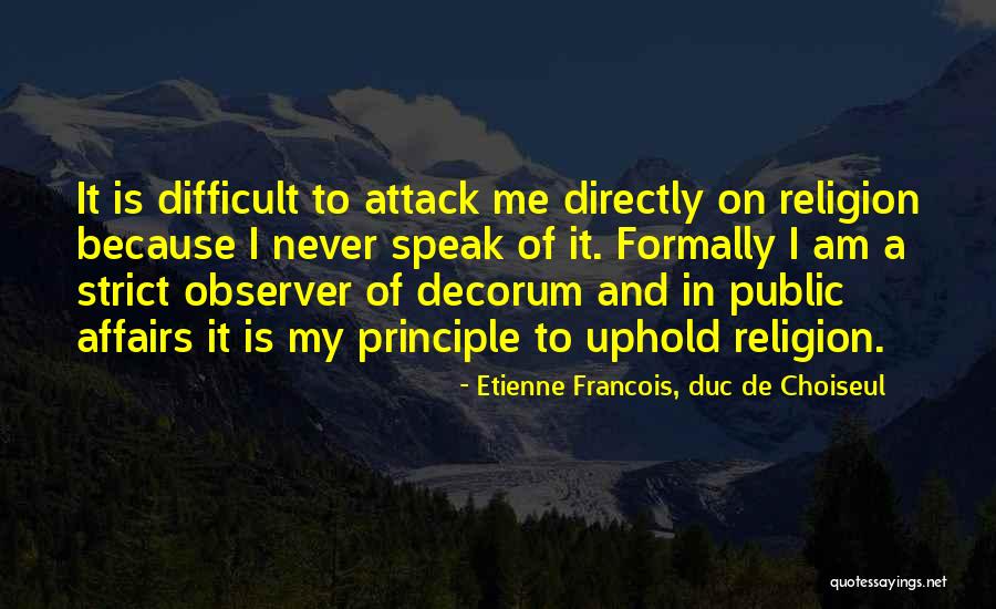 Duc Me Quotes By Etienne Francois, Duc De Choiseul Duc Me Quotes By Etienne Francois, Duc De Choiseul
