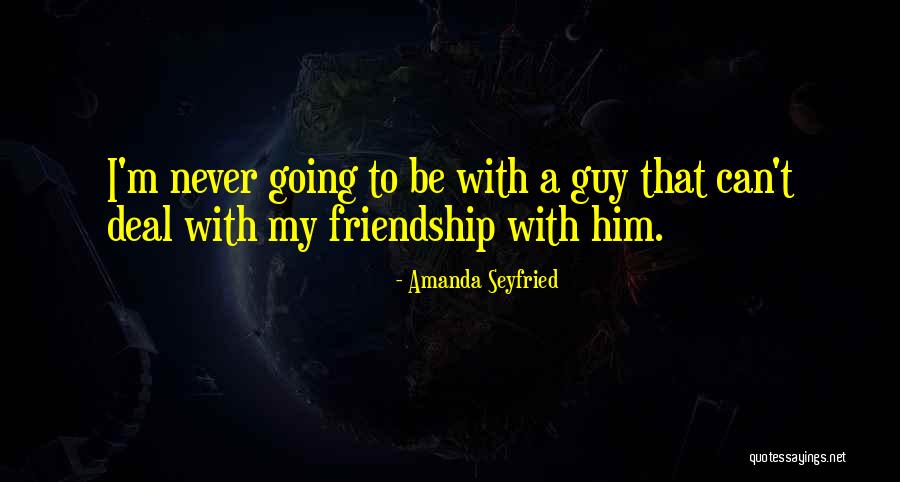 Ducatillon Cysoing Quotes By Amanda Seyfried Ducatillon Cysoing Quotes By Amanda Seyfried
