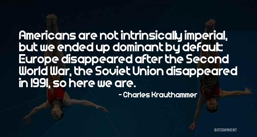 Duceata Quotes By Charles Krauthammer Duceata Quotes By Charles Krauthammer