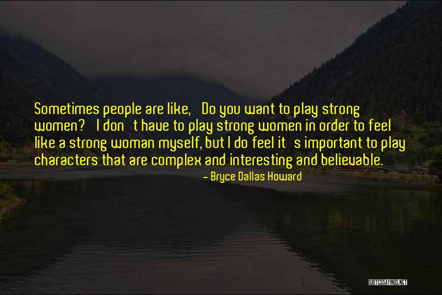 Ducey Stay Quotes By Bryce Dallas Howard Ducey Stay Quotes By Bryce Dallas Howard