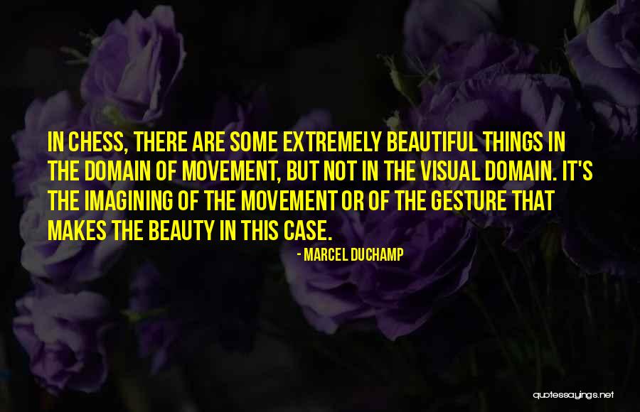 Duchamp Chess Quotes By Marcel Duchamp Duchamp Chess Quotes By Marcel Duchamp