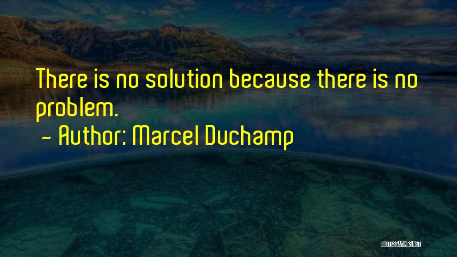 Duchamp Quotes By Marcel Duchamp