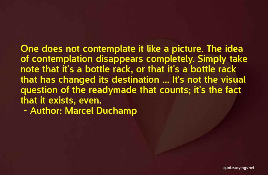 Duchamp Readymade Quotes By Marcel Duchamp