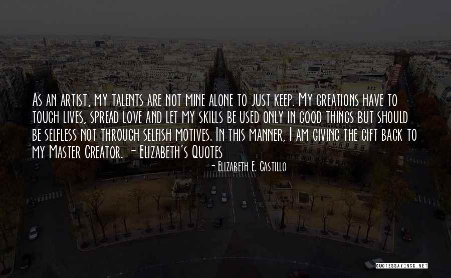 Duchamps Art Quotes By Elizabeth E. Castillo