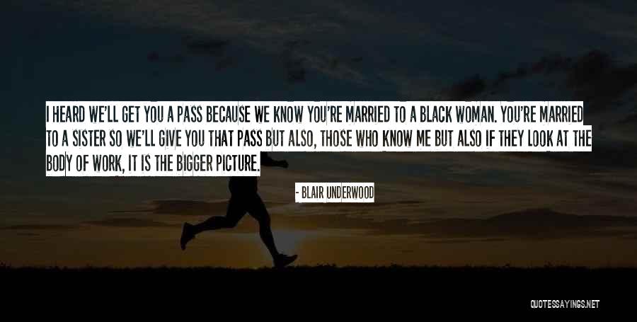 Duchandonos Quotes By Blair Underwood Duchandonos Quotes By Blair Underwood