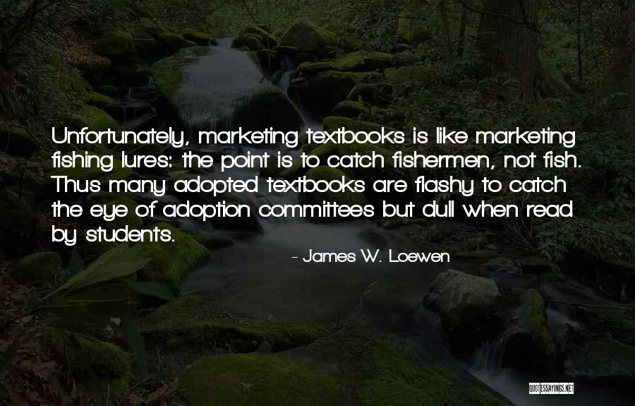 Ducherow Quotes By James W. Loewen Ducherow Quotes By James W. Loewen
