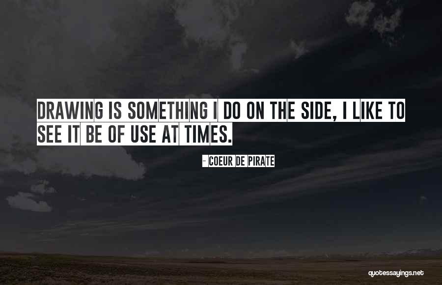 Duchesneys Quotes By Coeur De Pirate Duchesneys Quotes By Coeur De Pirate