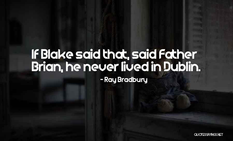 Duchesneys Quotes By Ray Bradbury Duchesneys Quotes By Ray Bradbury