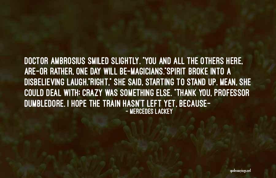 Duchnak Quotes By Mercedes Lackey Duchnak Quotes By Mercedes Lackey