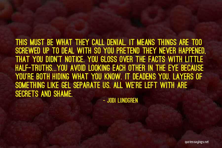 Duchuy Quotes By Jodi Lundgren Duchuy Quotes By Jodi Lundgren