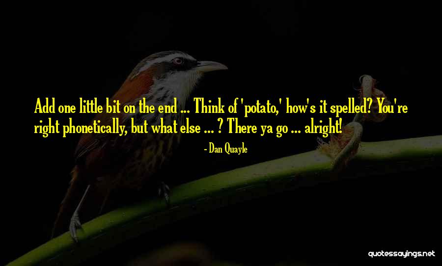 Ducic Fort Quotes By Dan Quayle Ducic Fort Quotes By Dan Quayle