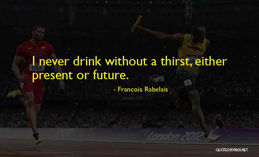 Ducidivat Quotes By Francois Rabelais Ducidivat Quotes By Francois Rabelais