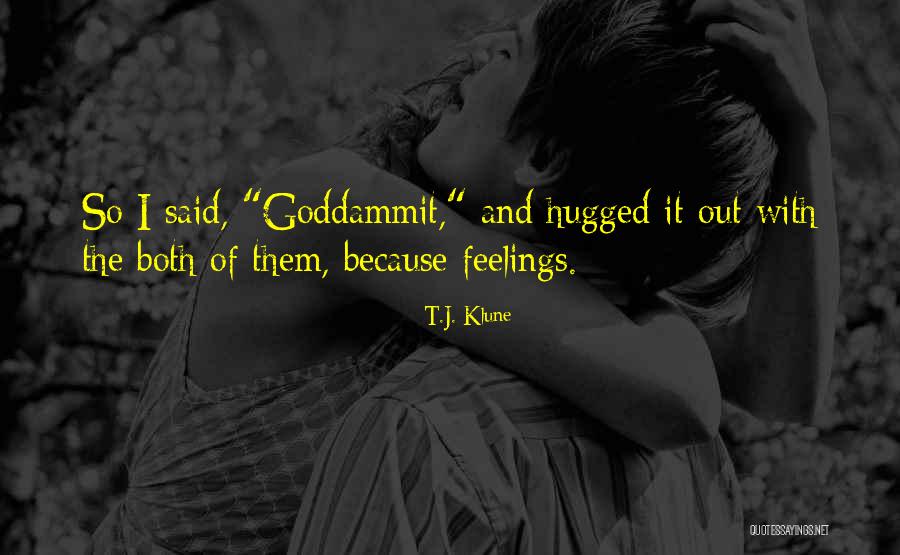 Ducie Quotes By T.J. Klune Ducie Quotes By T.J. Klune