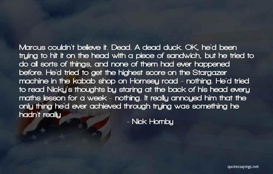 Duck People Quotes By Nick Hornby Duck People Quotes By Nick Hornby