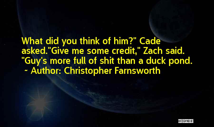 Duck Pond Quotes By Christopher Farnsworth