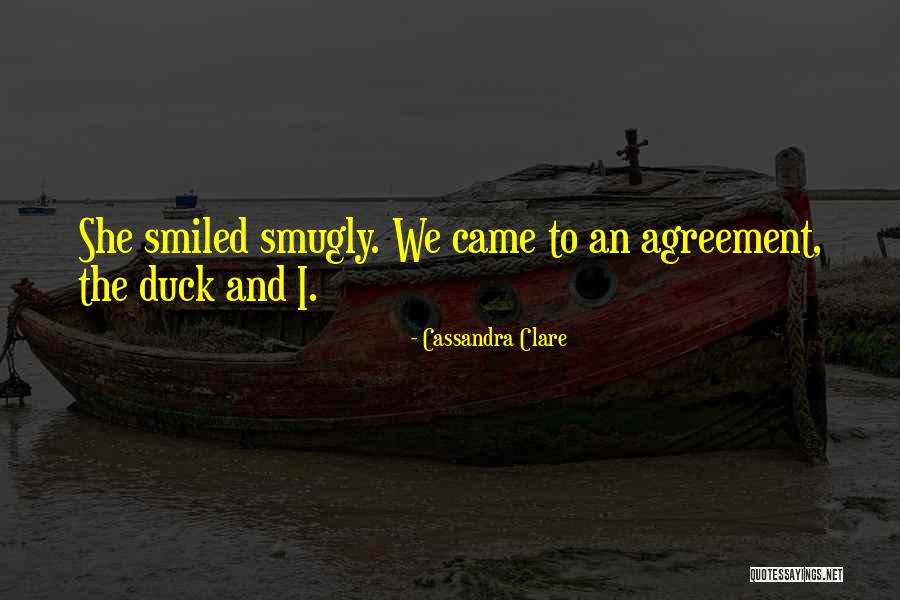 Duck Quotes By Cassandra Clare