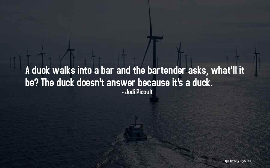 Duck Quotes By Jodi Picoult