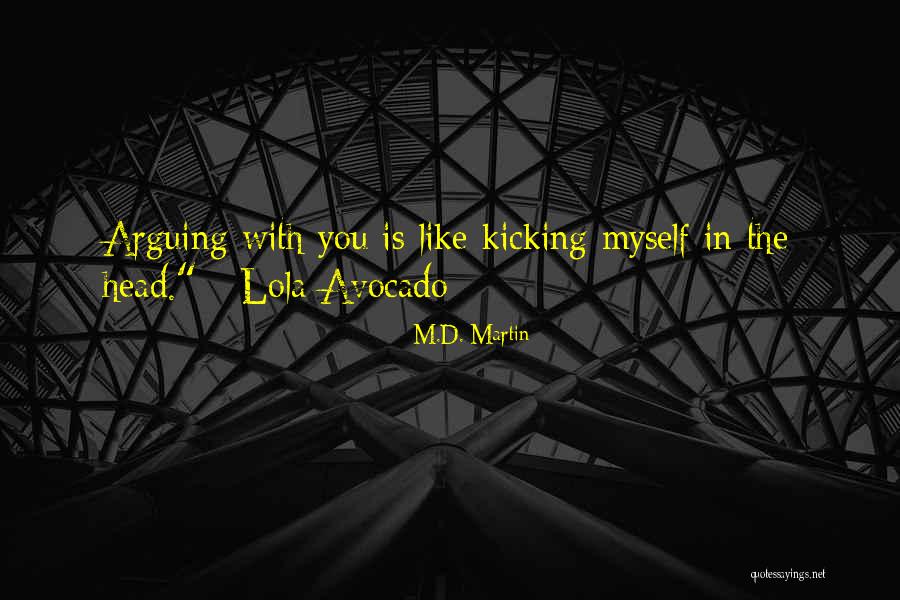 Duckels Steamboat Quotes By M.D. Martin Duckels Steamboat Quotes By M.D. Martin