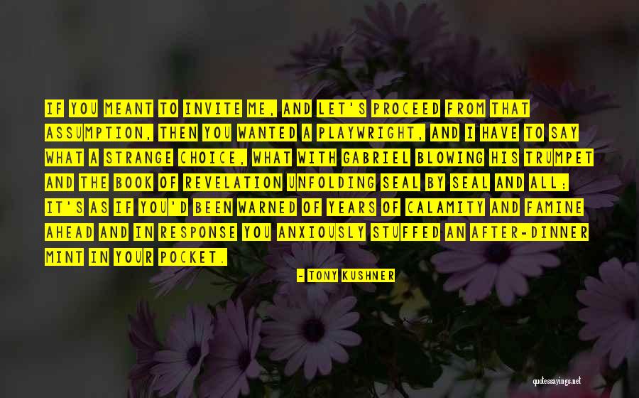 Duckfoot Strain Quotes By Tony Kushner Duckfoot Strain Quotes By Tony Kushner