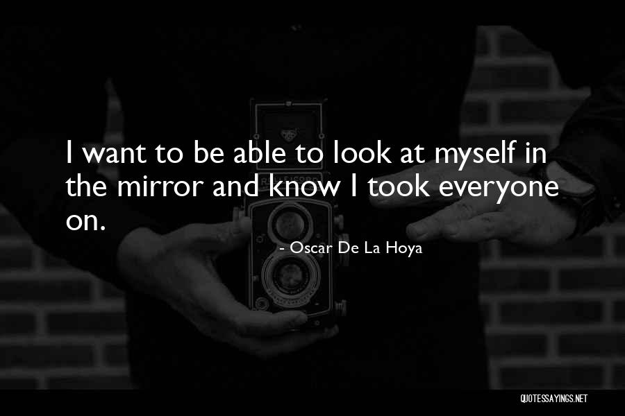 Ducle Chickens Quotes By Oscar De La Hoya Ducle Chickens Quotes By Oscar De La Hoya