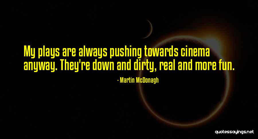 Ducos Du Quotes By Martin McDonagh Ducos Du Quotes By Martin McDonagh