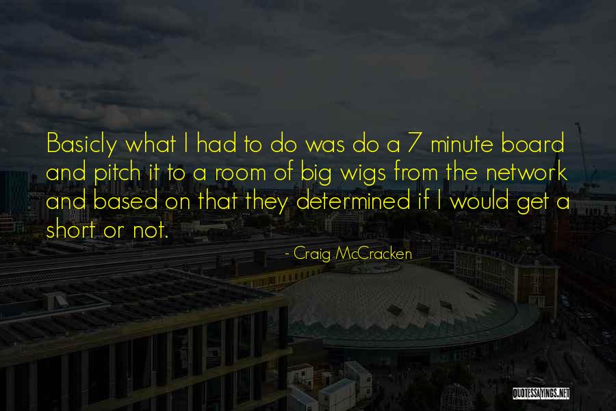 Ducre Quotes By Craig McCracken Ducre Quotes By Craig McCracken