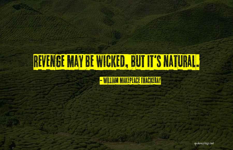 Ducros Plantation Quotes By William Makepeace Thackeray