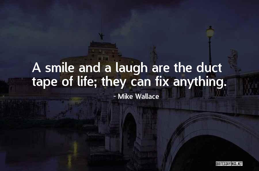 Duct Quotes By Mike Wallace Duct Quotes By Mike Wallace