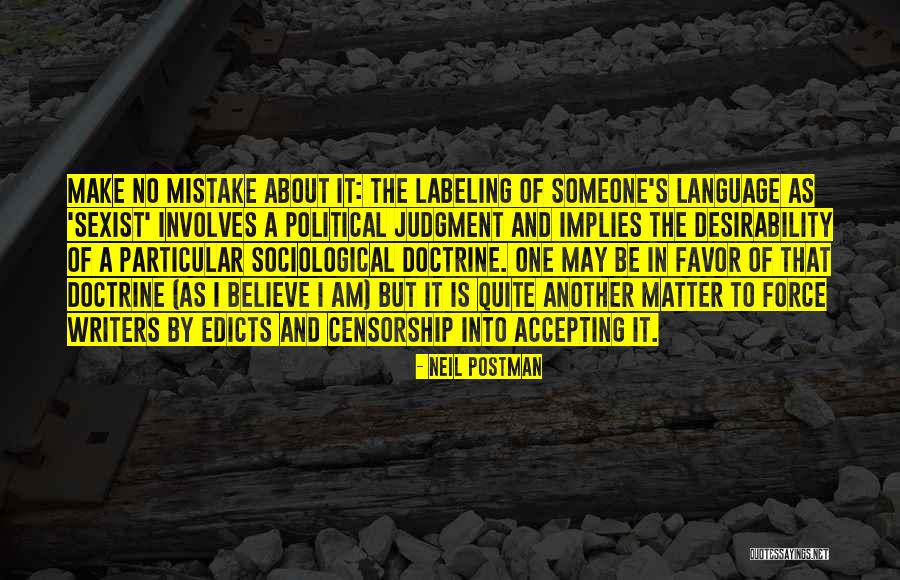 Dudareva Quotes By Neil Postman Dudareva Quotes By Neil Postman