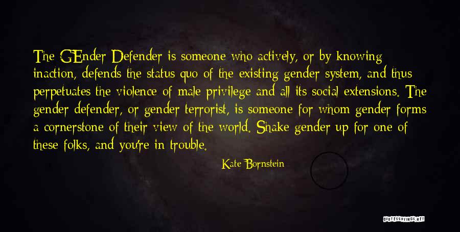 Dudas En Quotes By Kate Bornstein Dudas En Quotes By Kate Bornstein