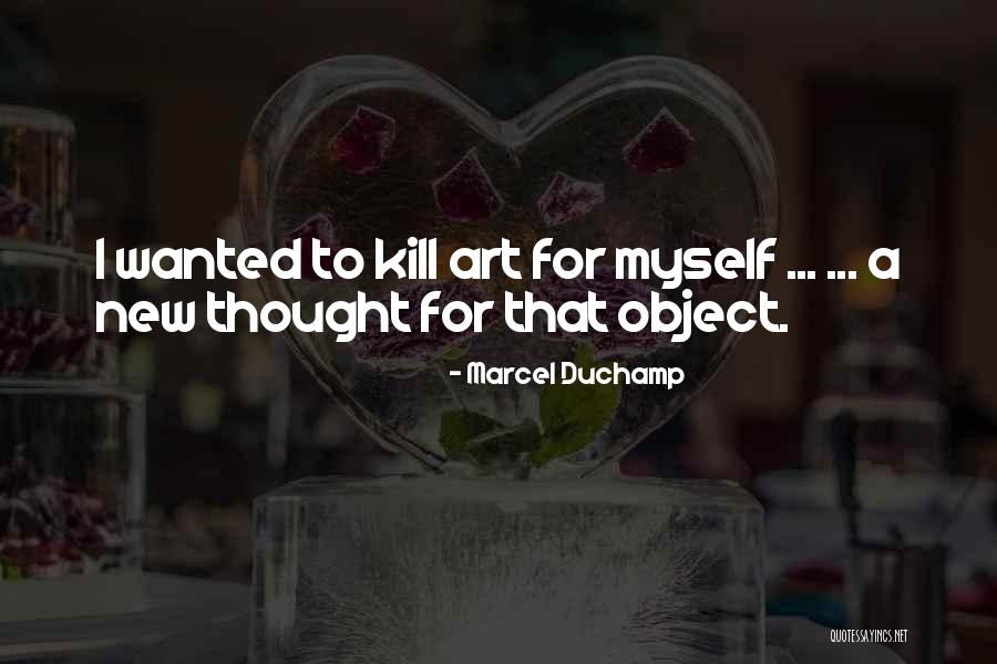 Duddleston Desserts Quotes By Marcel Duchamp Duddleston Desserts Quotes By Marcel Duchamp
