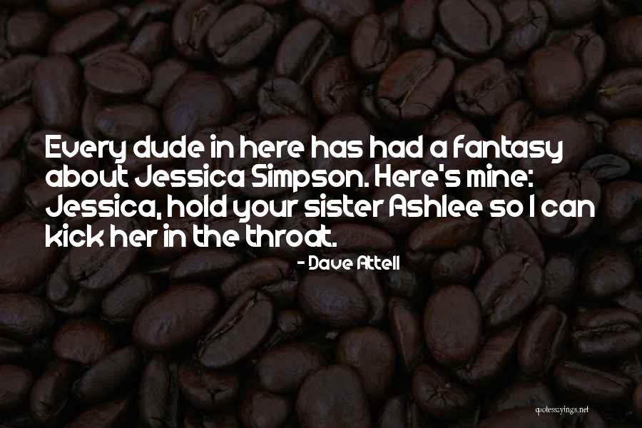 Dude Funny Quotes By Dave Attell