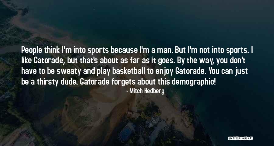 Dude Funny Quotes By Mitch Hedberg Dude Funny Quotes By Mitch Hedberg