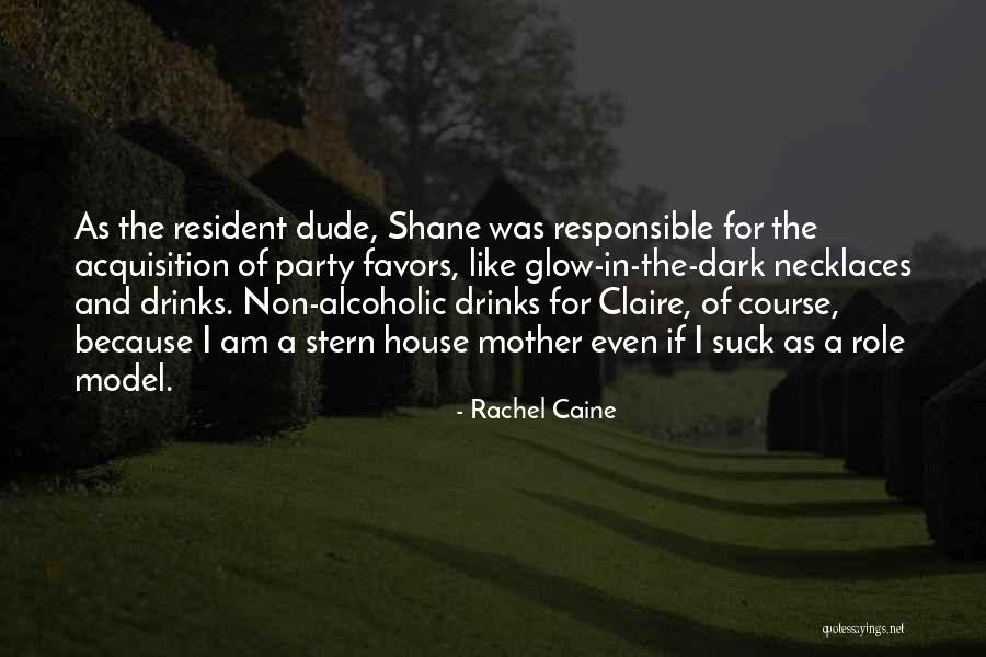 Dude Funny Quotes By Rachel Caine