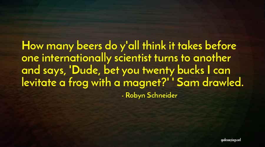 Dude Funny Quotes By Robyn Schneider