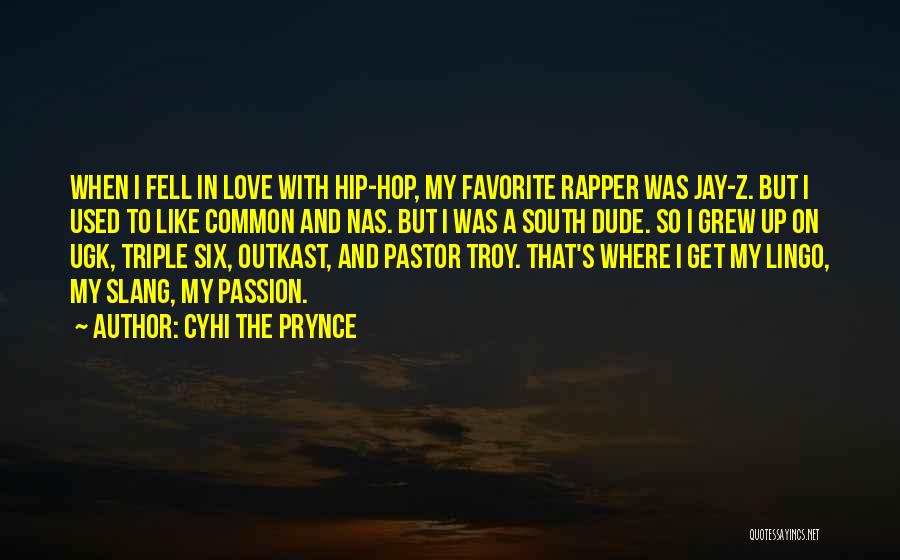 Dude Love Quotes By Cyhi The Prynce