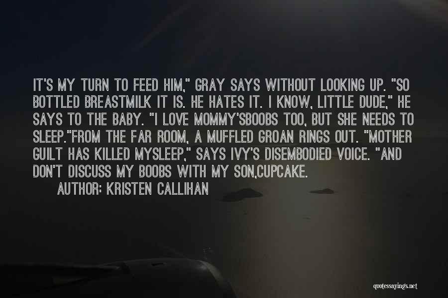 Dude Love Quotes By Kristen Callihan