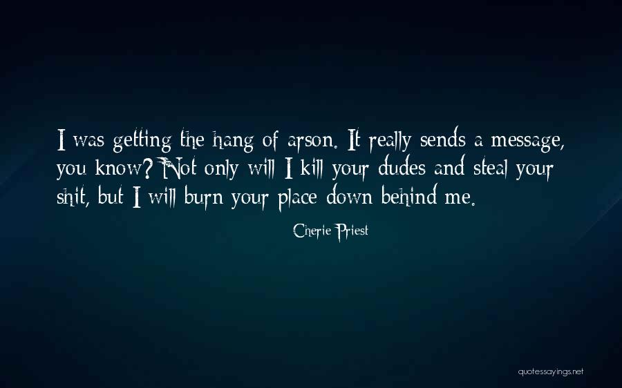 Dudes Quotes By Cherie Priest Dudes Quotes By Cherie Priest
