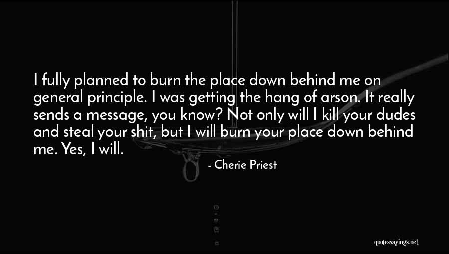Dudes Quotes By Cherie Priest Dudes Quotes By Cherie Priest